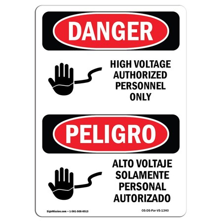 Signmission Safety Sign, OSHA Danger, 14" Height, Aluminum, High Voltage Authorized Personnel Spanish OS-DS-A-1014-VS-1340